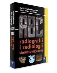 ABC radiografii i radiologii stomatologicznej
