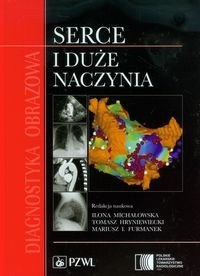 Diagnostyka obrazowa Serce i duże naczynia