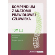 Kompendium z anatomii prawidłowej człowieka. Tom III