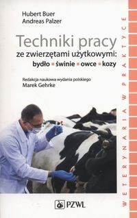 Techniki pracy ze zwierzętami użytkowymi