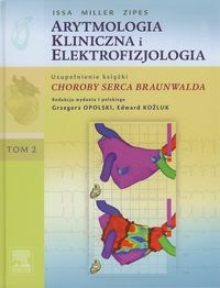 Arytmologia kliniczna i elektrofizjologia Tom 2