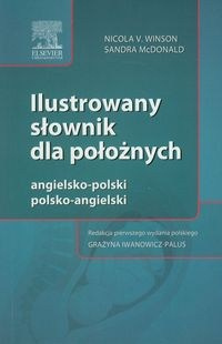 Ilustrowany słownik dla położnych angielsko-polski polsko-angielski