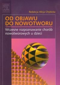 Od objawu do nowotworu