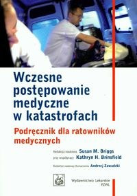 Wczesne postępowanie medyczne w katastrofach