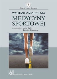 Wybrane zagadnienia medycyny sportowej