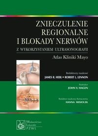 Znieczulenie regionalne i blokady nerwów z wykorzystaniem ultrasonografii