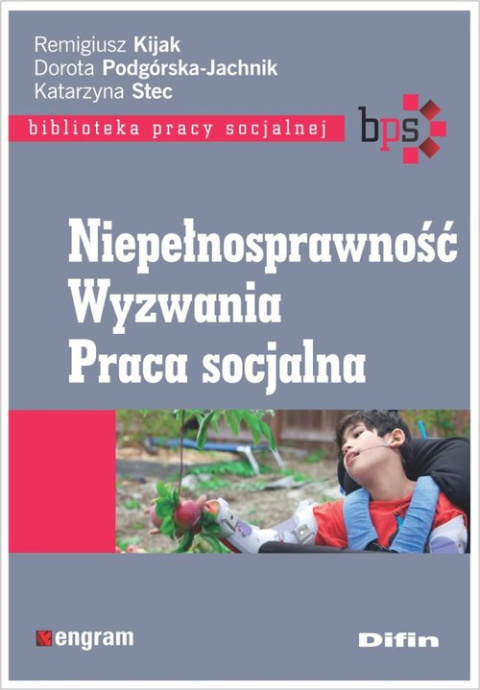 Niepełnosprawność Wyzwania Praca socjalna