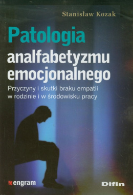 Patologia analfabetyzmu emocjonalnego