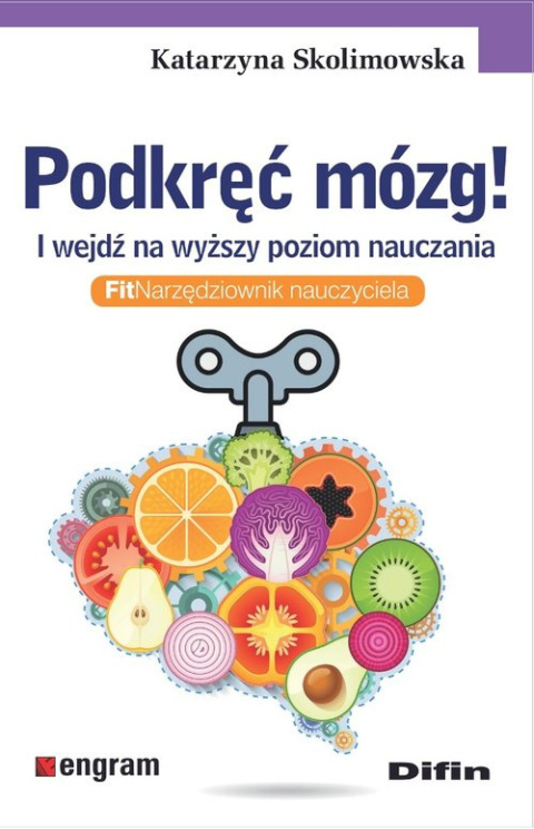 Podkręć mózg! I wejdź na wyższy poziom nauczania