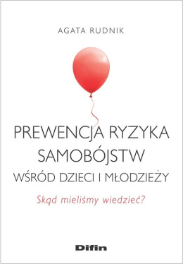 Prewencja ryzyka samobójstw wśród dzieci i młodzieży