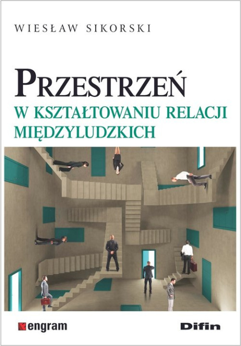 Przestrzeń w kształtowaniu relacji międzyludzkich