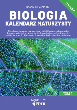 Biologia Kalendarz Maturzysty Tom 4