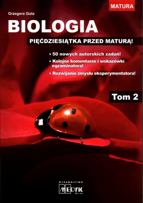 Biologia Pięćdziesiątka przed maturą Tom 2