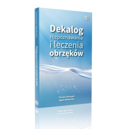 Dekalog rozpoznawania i leczenia obrzęków