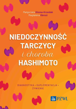 Niedoczynność tarczycy i choroba Hashimoto