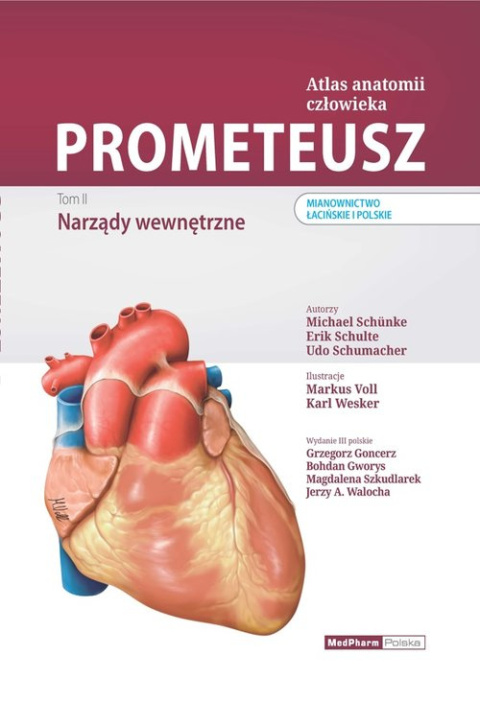 Prometeusz Atlas anatomii człowieka tom II Narządy wewnętrzne Mianownictwo łacińskie i polskie