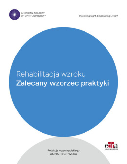 Rehabilitacja wzroku Zalecany wzorzec praktyki