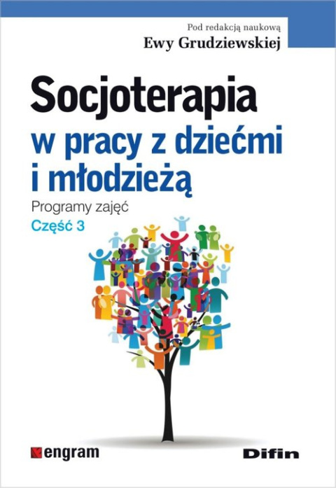 Socjoterapia w pracy z dziećmi i młodzieżą