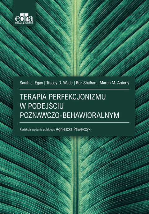 Terapia perfekcjonizmu w podejściu poznawczo-behawioralnym