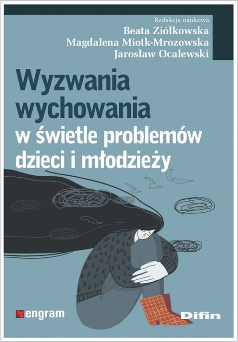 Wyzwania wychowania w świetle problemów dzieci i młodzieży