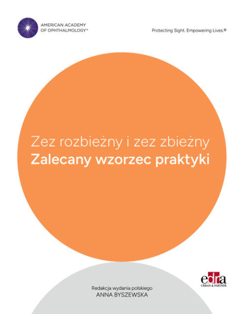 Zez rozbieżny i zez zbieżny. Zalecany wzorzec praktyki