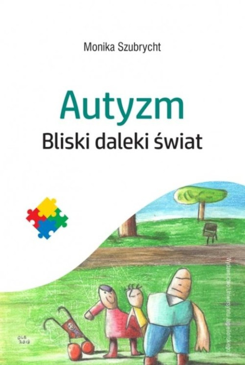 Autyzm Bliski daleki świat