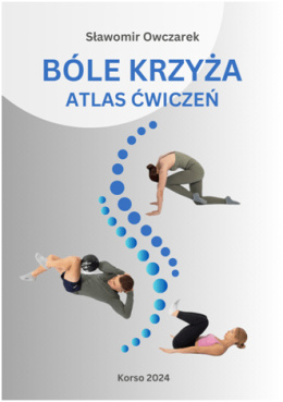 Bóle krzyża. Atlas ćwiczeń.