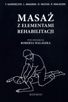 Masaż z elementami rehabilitacji