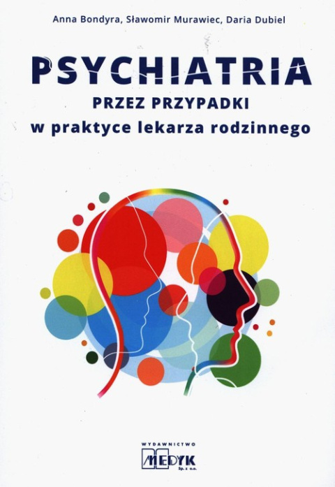 Psychiatria przez przypadki w praktyce lekarza rodzinnego