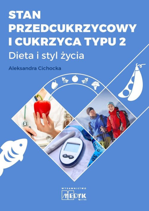 Stan przedcukrzycowy i cukrzyca typu 2