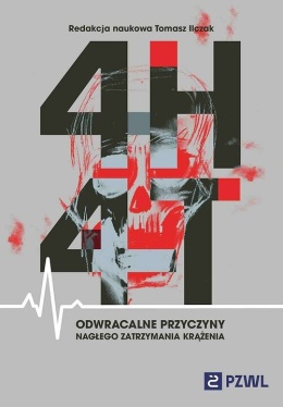 4H i 4T Odwracalne przyczyny nagłego zatrzymania krążenia