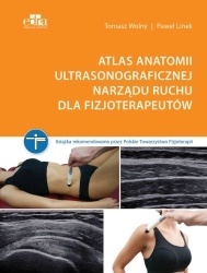 Atlas anatomii ultrasonograficznej narządu ruchu dla fizjoterapeutów