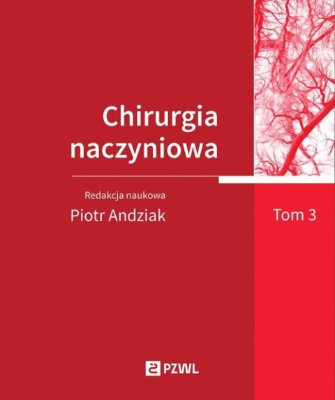Chirurgia naczyniowa Tom 3