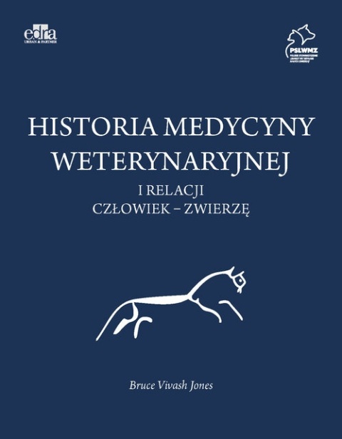 Historia medycyny weterynaryjnej i relacji człowiek - zwierzę