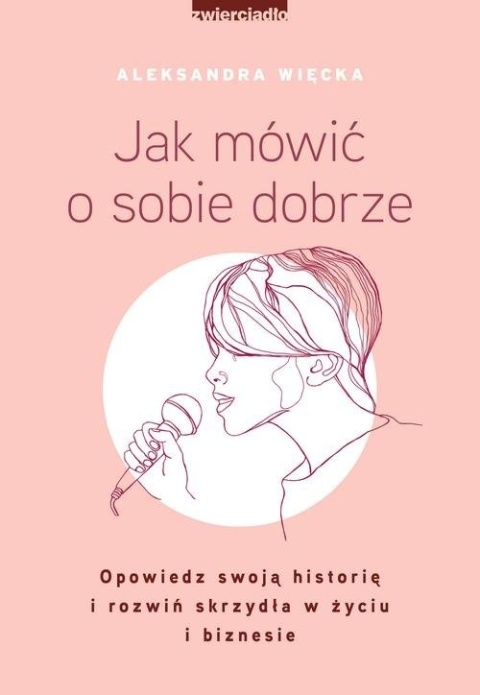 Jak mówić o sobie dobrze