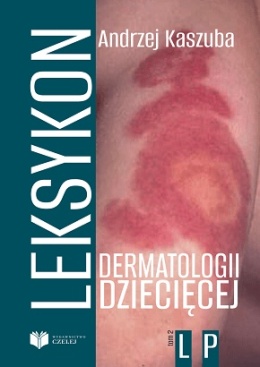 Leksykon dermatologii dziecięcej Tom II