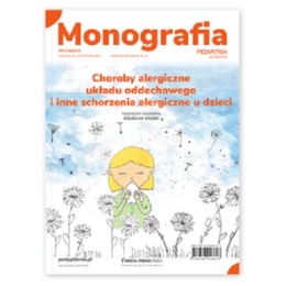 Monografia. Choroby alergiczne układu oddechowego i inne schorzenia alergiczne u dzieci
