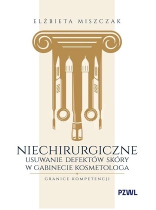 Niechirurgiczne usuwanie defektów skóry w gabinecie kosmetologa - granice kompetencji