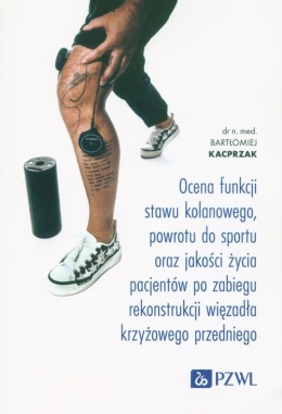 Ocena funkcji stawu kolanowego, powrotu do sportu oraz jakości życia pacjentów po zabiegu rekonstrukcji więzadła krzyżowego prze