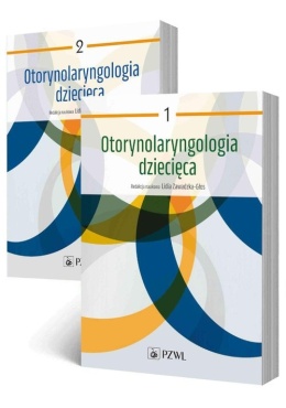 Otorynolaryngologia dziecięca. Tom 1-2