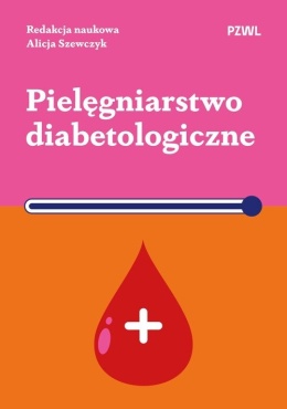 Pielęgniarstwo diabetologiczne