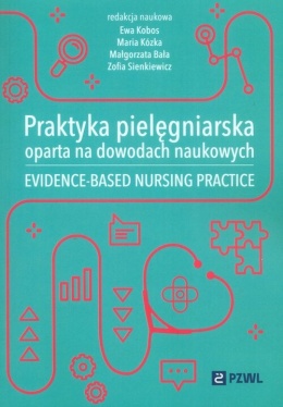 Praktyka pielęgniarska oparta na dowodach naukowych