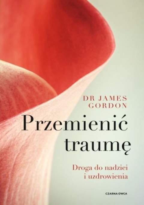 Przemienić traumę