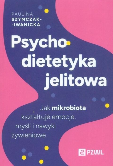 Psychodietetyka jelitowa