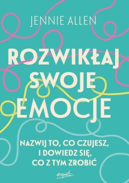 Rozwikłaj swoje emocje