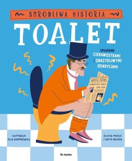 Smrodliwa historia toalet. Spłukana ciekawostkami