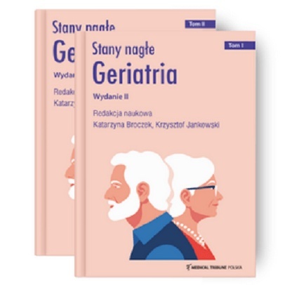 Stany nagłe. Geriatria - tom I, tom II