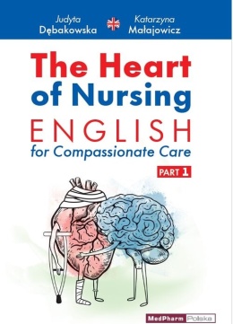 The Heart of Nursing English for Compassionate Care Part 1