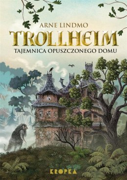 Trollheim T.1 Tajemnica opuszczonego domu