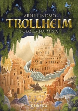 Trollheim T.3 Podziemna misja